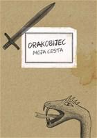 Drakobijec - moja cesta